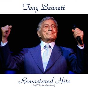 Download track It Never Was You (Remastered 2015) Tony Bennett