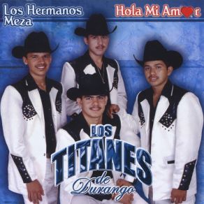 Download track Como Estas Tu Los Titanes De Durango