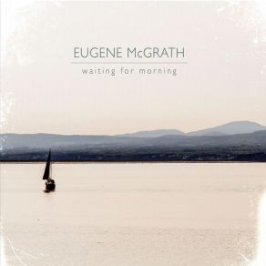 Download track Goodbye Angel Eugene McGrath