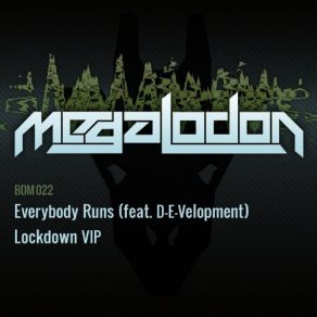 Download track Lockdown VIP (Original Mix) Megalodon