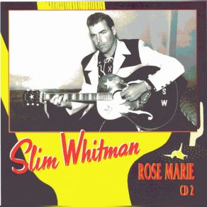 Download track Secret Love (1954) Slim Whitman