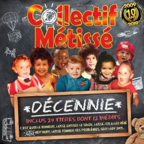 Download track Tout Le Monde A Le Droit Collectif Metissé