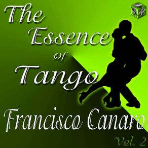 Download track Cuando Llora La Milonga Francisco Canaro