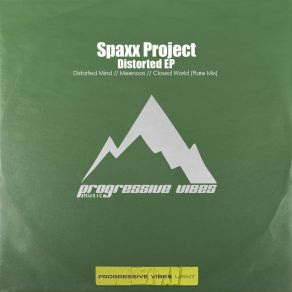 Download track Distorted Mind (Radio Edit) Spaxx Project