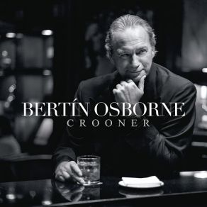 Download track It Had To Be You (Bonus Track) Bertín Osborne