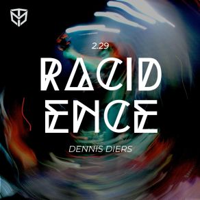 Download track Racidence Dennis Diers