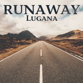 Download track Runaway (Radio Edit) Lugana