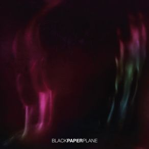 Download track No Rules Black Paper Plane