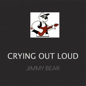 Download track You've Got Something Jimmy Bear