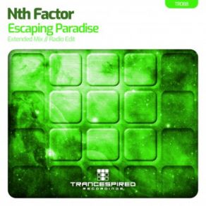 Download track Escaping Paradise (Extended Mix) Nth Factor