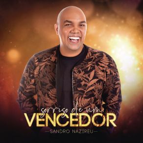 Download track Sorriso De Um Vencedor Sandro Nazireu