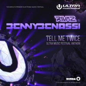 Download track Tell Me Twice (Bright Lights Remix) Benny Benassi, Heather Bright, Rivaz