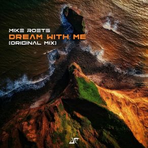 Download track Dream With Me Mike Roets