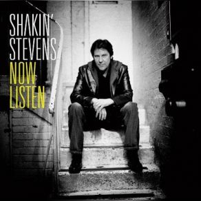 Download track Now Listen Shakin' Stevens