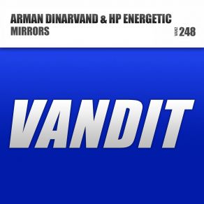 Download track Mirrors (Extended) Arman Dinarvand, HP Energetic