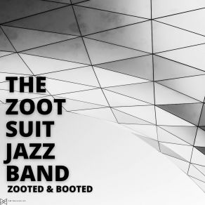 Download track Make Mine A Double The Zoot Suit Jazz Band