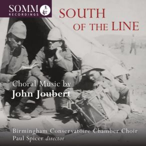 Download track South Of The Line, Op. 109 No. 2, A Wife In London - Chloe Salvidge Paul Spicer, Birmingham Conservatoire Chamber Choir