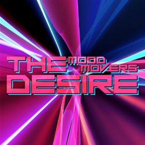 Download track The Desire (Chill Mix) Mood Movers