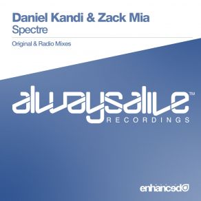 Download track Spectre (Original Mix) Daniel Kandi, Zack Mia