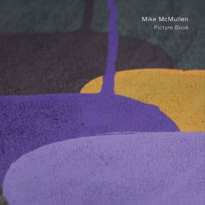 Download track Picturebook Mike McMullen