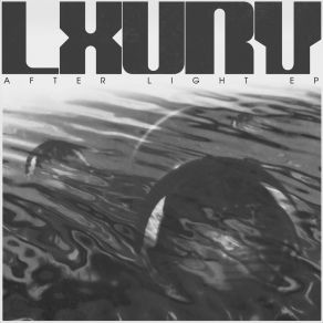 Download track After Light Lxury