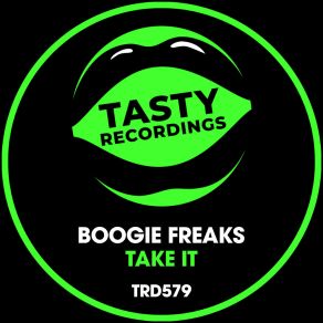 Download track Take It (Dub Mix) Boogie Freaks