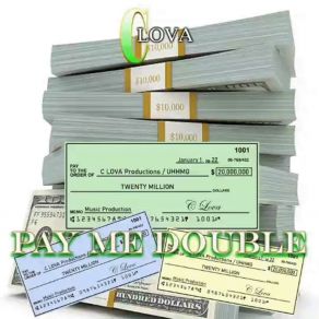 Download track Pay Me Double C Lova