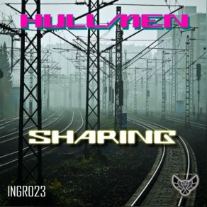 Download track Sharing (Original Mix) Hullmen