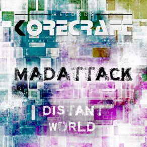 Download track Madattack Distant World