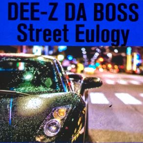 Download track Trenches DEE-Z DA BOSS