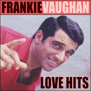 Download track 09 - Frankie Vaughan - Give My Regards To Broadway Frankie Vaughan