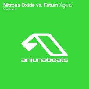 Download track Agera (Original Mix) Nitrous Oxide, Fatum