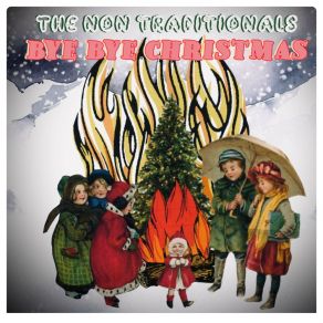 Download track Last Snowflake The Non Traditionals