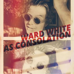 Download track As Consolation Ward White