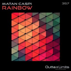 Download track Rainbow (Original Mix) Matan Caspi