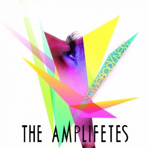 Download track Somebody New (Rosen Radio Remix) The Amplifetes