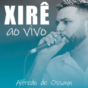 Download track Xapanã (Ao Vivo) Alfredo De Ossayn