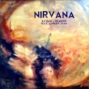 Download track Nirvana (Nlvi'remix) Xavi, Gi, Ashley Jana