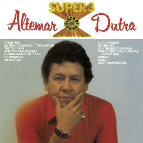 Download track Que Queres Tu De Mim Altemar Dutra