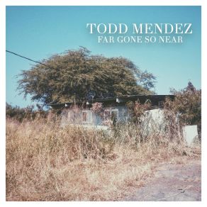 Download track For Goodness Sake Todd Mendez