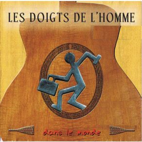 Download track Nationale 6 Les Doigts De L'Homme