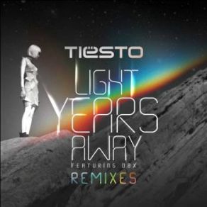 Download track Light Years Away (HeyHey Remix) DJ Tiësto