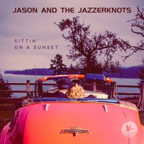 Download track Darlene Jason And The Jazzerknots