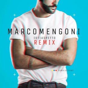 Download track Io Ti'aspetto (The Grizzly Brothers Remix Radio Edit) -Dwm Marco Mengoni