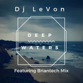 Download track Deepwaters DJ LeVon