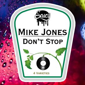 Download track Don't Stop (Jack Swaffer Remix) Mike Jones