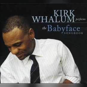 Download track Whip Appeal Kirk Whalum