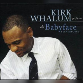 Download track Betcha Never Kirk Whalum