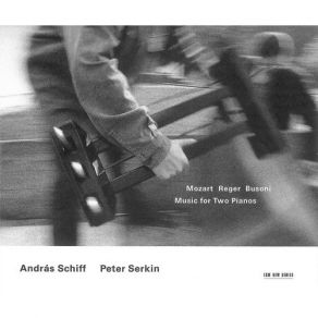 Download track 6. Reger - Variations And Fugue On Theme Of Beethoven Op. 86 - Andante Sostenuto András Schiff, Peter Serkin