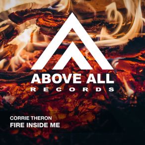 Download track Fire Inside Me (Extended Mix) Corrie Theron